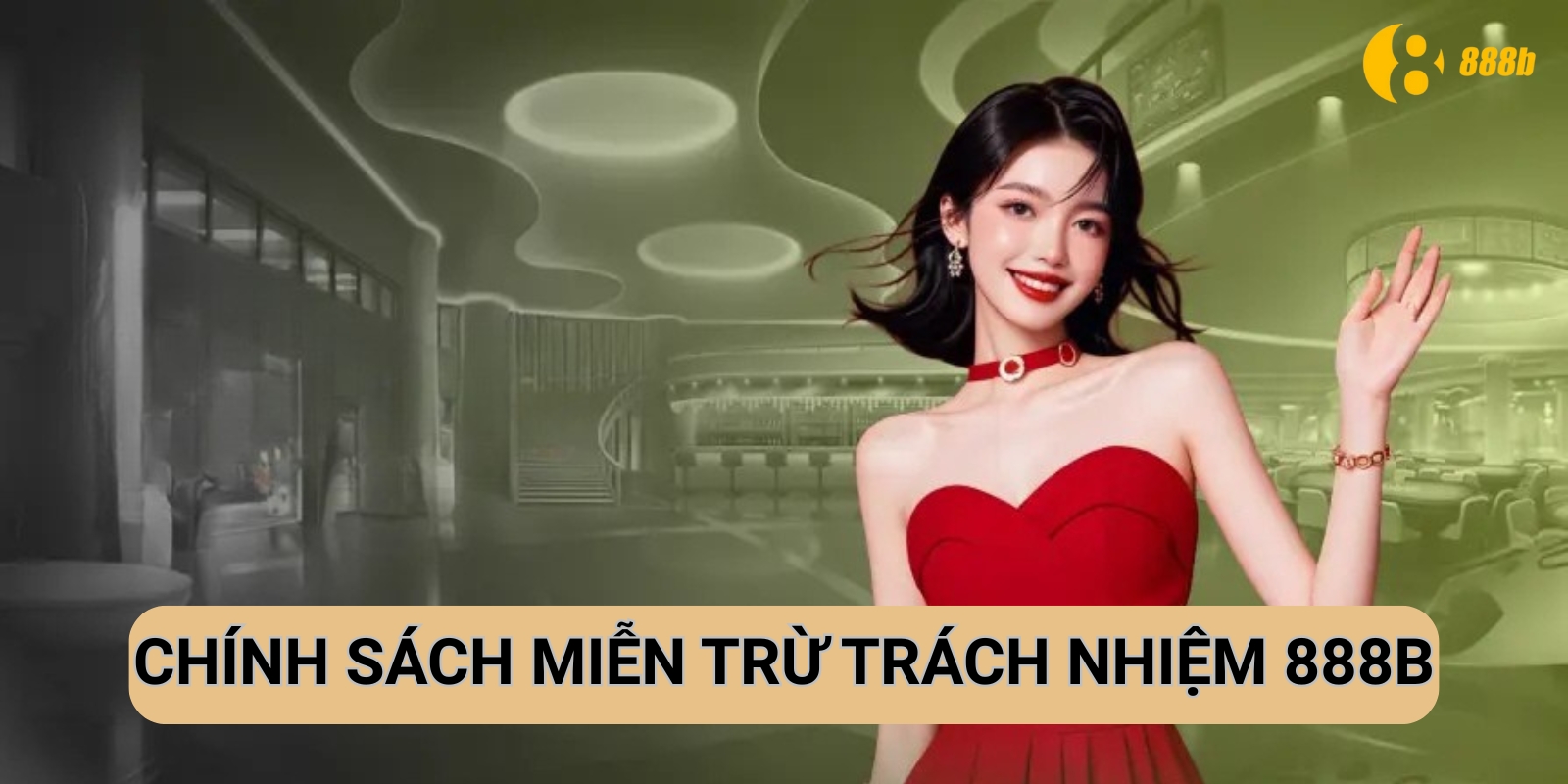 Chính sách miễn trừ trách nhiệm 888B